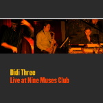 Didi Three Live @ Nine Muses